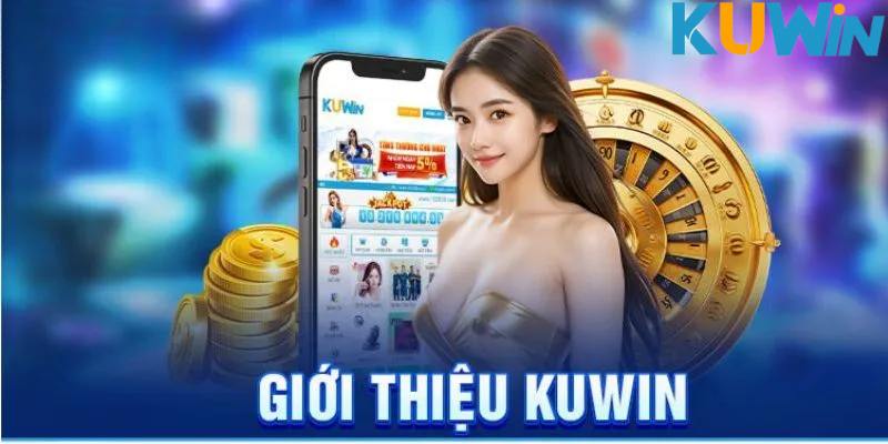 Kuwin liên tục phát triển hệ thống không ngừng